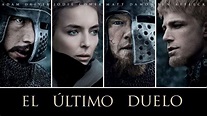 Crítica 'El último duelo' (2021) - Historia, análisis - El Antequirófano