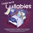 Children's Lullabies: Amazon.co.uk: Music