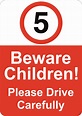 5mph Beware Children - Signs2Schools