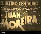 El último centauro La epopeya del gaucho Juan Moreira- poster Stock ...