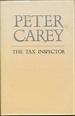 The Tax Inspector | Peter CAREY | First edition