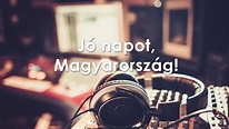 Jó napot, Magyarország! | MédiaKlikk