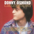 Donny Osmond - Greatest Hits (1992, CD) | Discogs