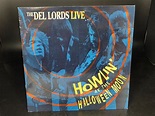 The Del Lords – Howlin' At The Halloween Moon LP - Tallikauppa.com