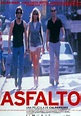 Asfalto (2000) - FilmAffinity