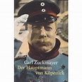 Der Hauptmann von Köpenick - Carl Zuckmayer (ISBN 9783596270026)