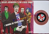 Totally Vinyl Records || Johnson and Lew Lewis Band, Wilko - I wanna be ...