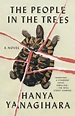 Review: Hanya Yanagihara’s “The People in the Trees” : words and dirt