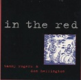 Tammy Rogers & Don Heffington – In The Red (1995, CD) - Discogs