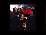 The Joshua Redman Quartet Feat. Pat Metheny, Christian McBride & Billy ...