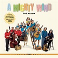 A Mighty Wind : The Album: Various Artists: Amazon.fr: Musique