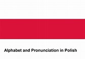 Polish Pronunciation - Alphabet and Pronunciation