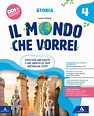 IL MONDO CHE VORREI - Mondadori Education