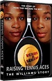 Raising Tennis Aces - The Williams Story by Venus Williams | Goodreads