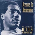Otis Redding – Dreams To Remember - The Very Best Of Otis Redding (1994 ...