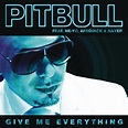 Pitbull - Give Me Everything - Amazon.com Music