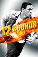 12 Rounds - Where to Watch and Stream - TV Guide