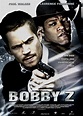 Bobby Z (Bobby Z) (The Death and Life of Bobby Z) (2007) – C@rtelesmix