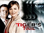 The Tiger's Tail (2006) - Rotten Tomatoes