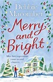 Merry and Bright: A Christmas Novel by Debbie Macomber Paperback Book ...