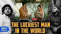 The Luckiest Man In The World | The Timeliners - YouTube
