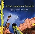 Con L mayúscula: Vivir y morir en Lavapiés - José Ángel Barrueco