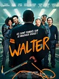 Walter - Película 2019 - Cine.com