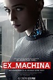 Ex Machina (2015) - Posters — The Movie Database (TMDb)