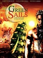 Green Sails Pictures - Rotten Tomatoes