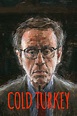 Cold Turkey (2013) - Posters — The Movie Database (TMDB)