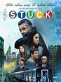 Stuck (2017) Movie Review - Geeky Hobbies