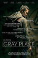 Indie Movie of the Week: 'In This Gray Place' – Film Daily