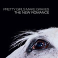 Pretty Girls Make Graves – The New Romance (20th Anniversary Edition ...