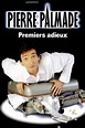 ‎Pierre Palmade Premiers adieux (2001) • Film + cast • Letterboxd