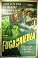 FUGA EN LA NIEBLA (ESCAPE IN THE FOG) Cartel de la película original ...