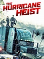 Prime Video: The Hurricane Heist