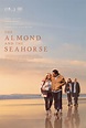 The Almond and the Seahorse (2022) Showtimes | Fandango