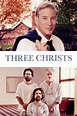 Three Christs (2017) - Posters — The Movie Database (TMDB)