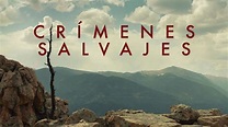 Ver los episodios completos de Crímenes salvajes | Disney+