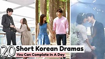 [Top 20] Short Korean Drama You Can Complete In A Day | Short KDrama ...