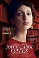 Joyce Carol Oates: A Body in the Service of Mind Movie Poster (#2 of 2 ...