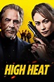 High Heat (2022) - Posters — The Movie Database (TMDB)