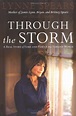 Through the Storm: A Real Story of Fame and Family in a Tabloid World ...