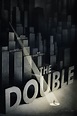 The Double (2014) - Posters — The Movie Database (TMDb)