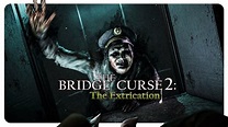 The Bridge Curse 2: The Extrication | Full Demo | 4K (No Commentary ...