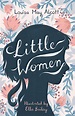 Little Women: Illustrated by Ella Bailey: Alma Junior Classics Louisa ...