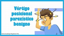 Vértigo posicional paroxístico benigno | Valeria Magallanes | uDocz