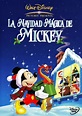 La Navidad Mágica de Mickey: ¡Reunidos para celebrar! | Doblaje Wiki ...