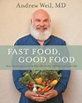 Dr. Andrew Weil Talks Healthy Lifestyle, Recipes in New Book | Chicago ...