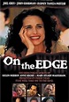 On the Edge (TV Movie 2001) - IMDb